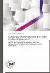 Langage, interprétation de l'agir et développement