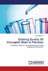 Existing Quality Of Vanaspati Ghee In Pakistan