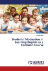Students' Motivation in Learning English as a Common Course