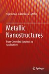 Metallic Nanostructures