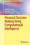 Financial Decision Making Using Computational Intelligence