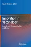 Innovation in Vaccinology