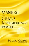 Manifest der Glücksrealisierungspartei