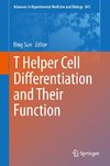 T Helper Cell Differentiation and Their Function