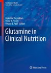 Glutamine in Clinical Nutrition