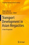 Transport Development in Asian Megacities