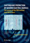 Earthquake Prediction by Seismic Electric Signals