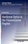 Nonlinear Optics in the Filamentation Regime