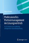 Professionelles Partnermanagement im Lösungsvertrieb