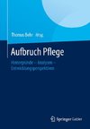 Aufbruch Pflege