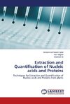 Extraction and Quantification of Nucleic acids and Proteins