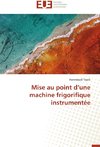 Mise au point d'une machine frigorifique instrumentée