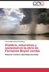 Hombre, naturaleza y sociedad en la obra de Fernando Boytel Jambú