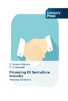 Financing Of Sericulture Industry