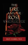 The Fire and the Rose