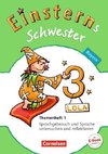 Einsterns Schwester - Sprache und Lesen 3. Jahrgangsstufe. Themenheft 1 Bayern