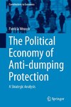 The Political Economy of Anti-dumping Protection