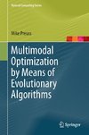 Multimodal Optimization by Means of Evolutionary Algorithms