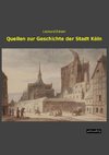 Quellen zur Geschichte der Stadt Köln