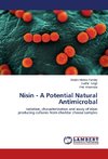 Nisin - A Potential Natural Antimicrobal