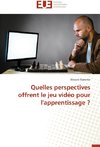 Quelles perspectives offrent le jeu vidéo pour l'apprentissage ?