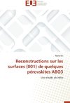 Reconstructions sur les surfaces (001) de quelques pérovskites ABO3