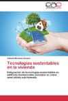 Tecnologías sustentables en la vivienda