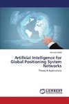 Artificial Intelligence for Global Positioning System Networks