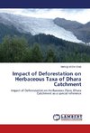 Impact of Deforestation on Herbaceous Taxa of Dhara Catchment