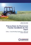 Precautions to Overcome Tractor Accidents In the Farm