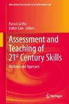 Assessment and Teaching of 21st Century Skills