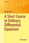 A Short Course in Ordinary Differential Equations