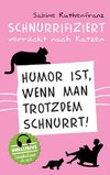 Schnurrifiziert - verrückt nach Katzen