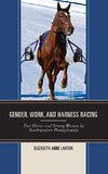 Gender, Work, and Harness Racing