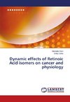 Dynamic effects of Retinoic Acid isomers on cancer and physiology