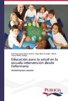 Educación para la salud en la escuela:intervención desde Enfermería