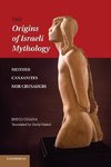 The Origins of Israeli Mythology