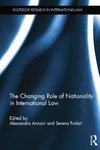 Forlati, S: Changing Role of Nationality in International La