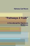 Pathways 2 Truth