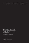 The Quicksands of Belief