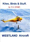 Kites, Birds & Stuff  -  WESTLAND Aircraft