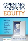 Singer, T: Opening Doors to Equity