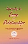 Improving on Love and Relationships