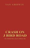 Crash on J Bird Road