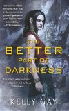 The Better Part of Darkness