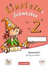 Einsterns Schwester - Sprache und Lesen 2. Schuljahr. Themenheft 2. Verbrauchsmaterial