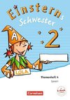 Einsterns Schwester - Sprache und Lesen 2. Schuljahr. Themenheft 4. Verbrauchsmaterial