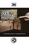 Making Known God's Eternal Purpose