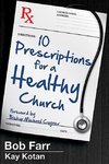 Ten Prescriptions for a Healthy Church