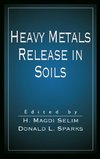 Heavy Metals Release in Soils